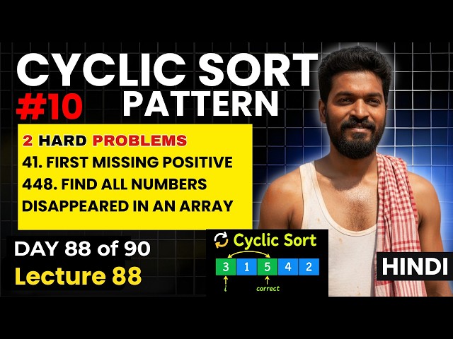 Day 88/90 |🔥Cyclic Sort Completed 🔥 | LeetCode 41 & 448 in One Video 🚀#10