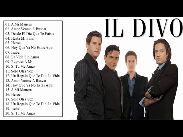Il Divo Exitos Mix - 30 Grandes Exitos - Musica Cristiana 2018