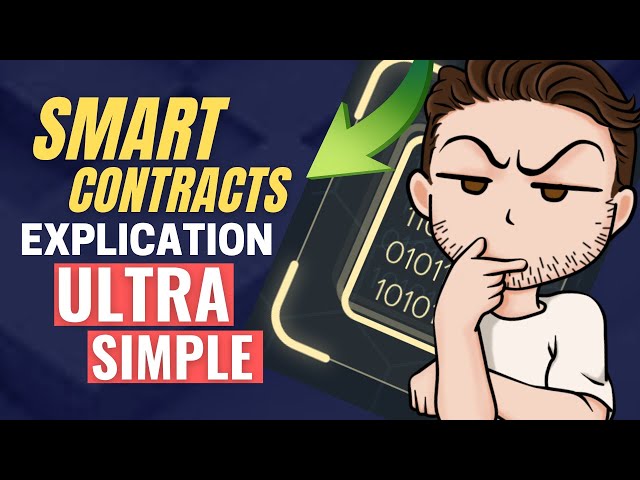 💡 Un SMART CONTRACT c'est QUOI ?