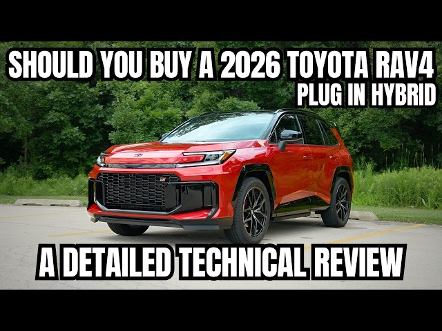 Should You Buy a 2026 Toyota RAV4 Plug In Hybrid? A Detailed Technical Review