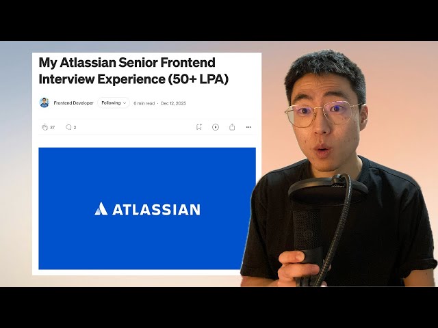 My Atlassian Senior Frontend Interview Experience (50+ LPA)