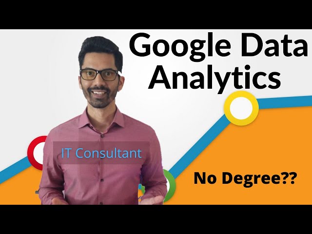Google Data Analytics Certification | IT Consulting