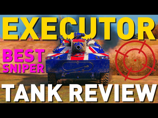 Executor - Tank Review - World of Tanks