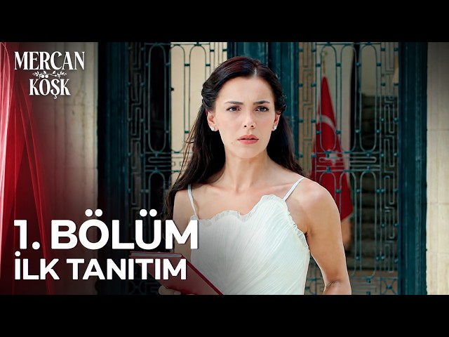 Mercan Köşk 1. Bölüm İlk Tanıtım | Eylül’de atv’de 🍂 ‪@MercanKoskdiziatv‬