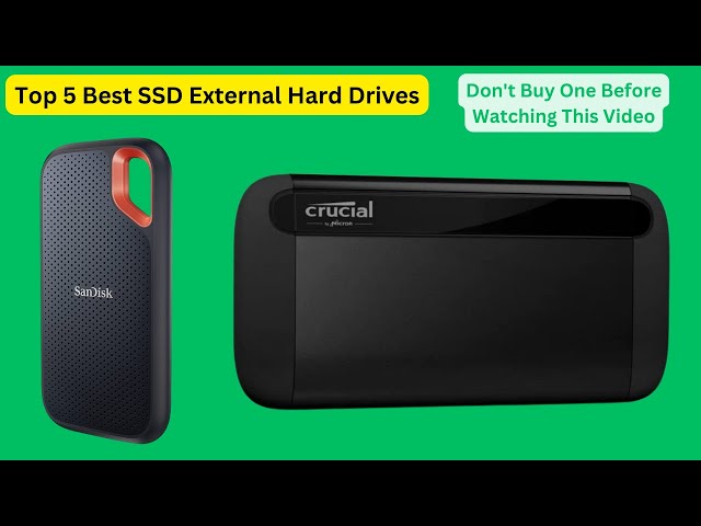 Best SSD External Hard Drives 2024 (Don't Buy One Before Watching This Video)