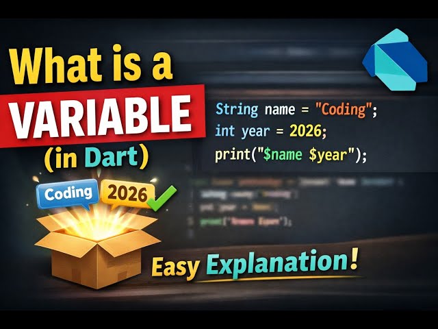 ✅ What is a Variable in Dart? | Easy Explanation for Beginners | Dart Variable