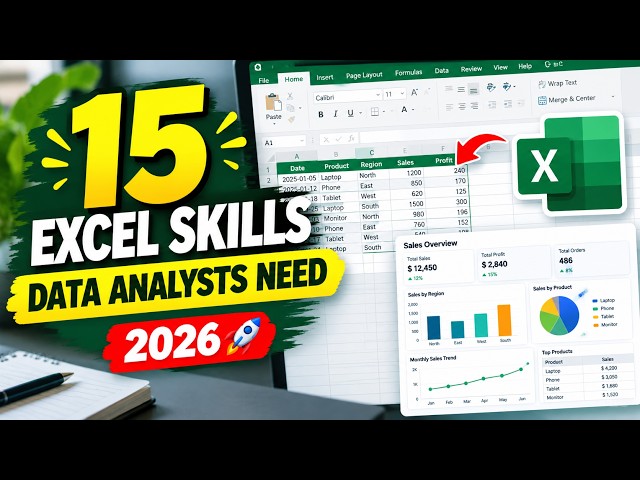 15 Excel Skills Every Data Analyst MUST Know in 2026