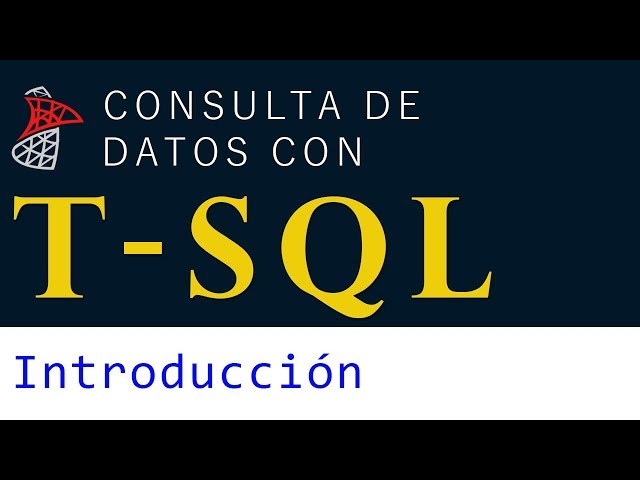Consulta De Datos Con T-SQL – Introducción