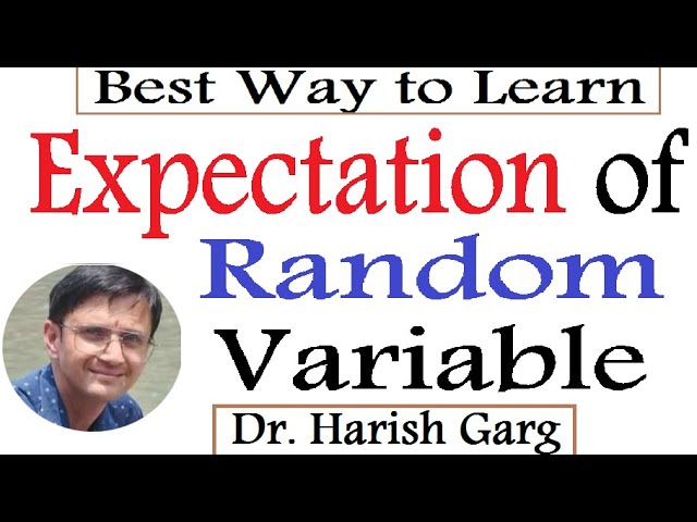 Mathematical Expectation & Its Properties