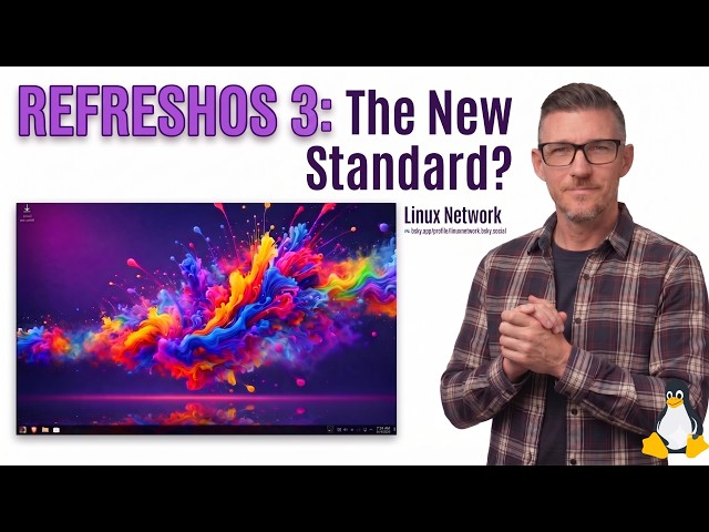 RefreshOS 3 Linux Without the Hassle!
