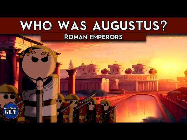 Who was Augustus? | Roman Emperors