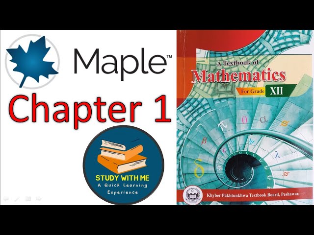 Class 12 Maths Chapter 1 Introduction to Symbolic Package Maple Software KPK New Book | Balochistan