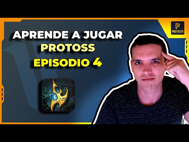 Learn to play PROTOSS - PvP Builds and Bases - Ep4