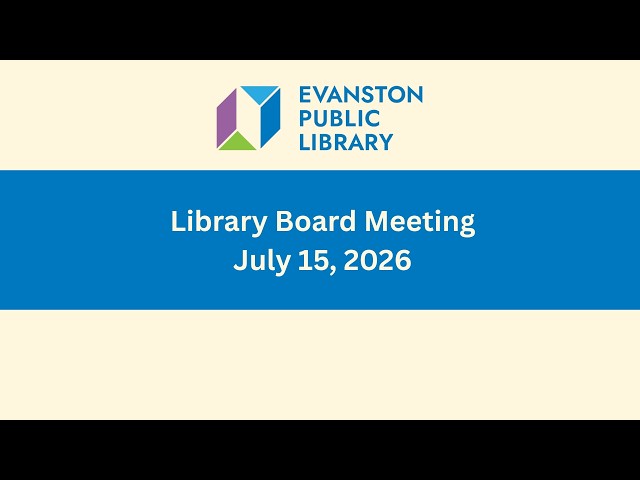 July EPL Regular Library Board Meeting 7.15.26