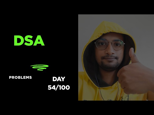 Day 54/100 | Data structures and algorithms | Study with me