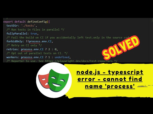 #playwright - 18 | typescript error   cannot find name 'process' | #typescript