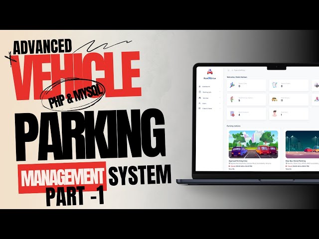 Advanced Vehicle Parking Management System || PHP & MySQL || Part - 1 || Download Source Code