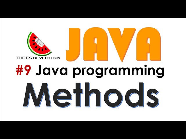 Java Video 9: Java Methods | Create and Call | Static and Instance Methods