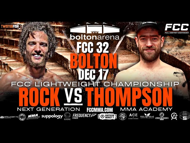 FCC 32: Rock vs Thompson PRELIMS