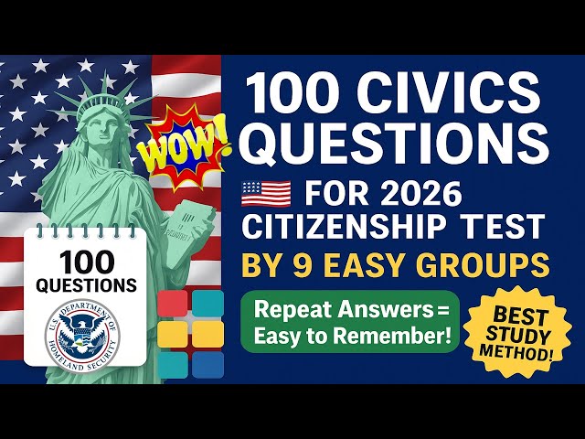 100 Civics Questions 2026 by 9 Groups for the US Citizenship Test with Repeat Answers (Best way)