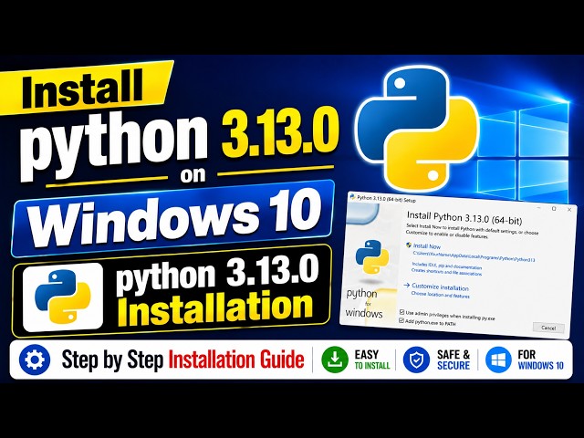 How to download and Install Python 3.13.0 on Windows 10