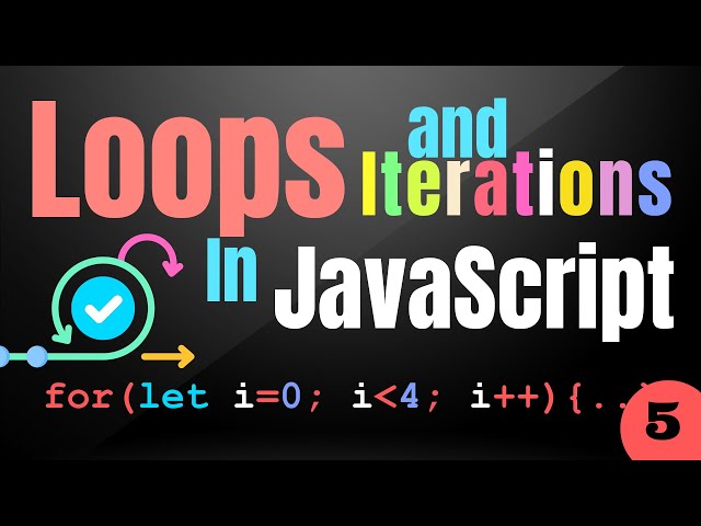 Loops in JavaScript | While Loop, Do-while, For, For...Of, For...In Loops