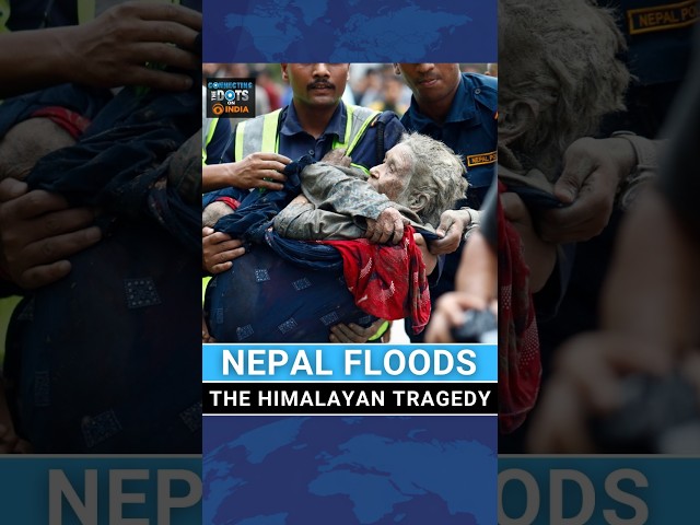 When The Himalayas Broke: Inside Nepal's Deadly Floods