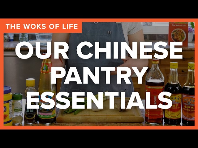 10 Chinese Pantry Essentials that You Can Make Hundreds of Recipes With!