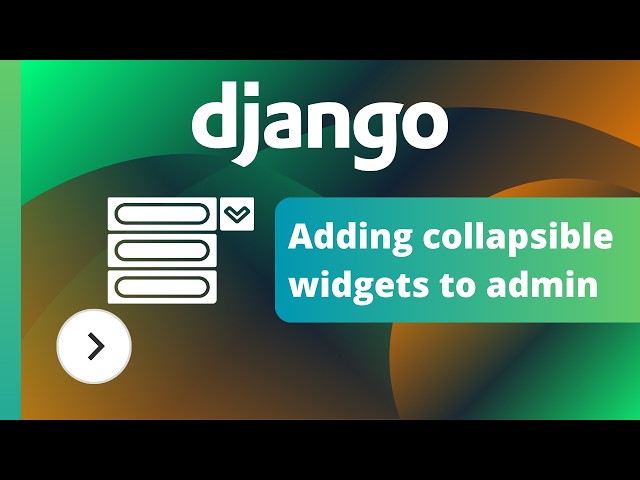 Add Collapsible App Groups to the Django Admin