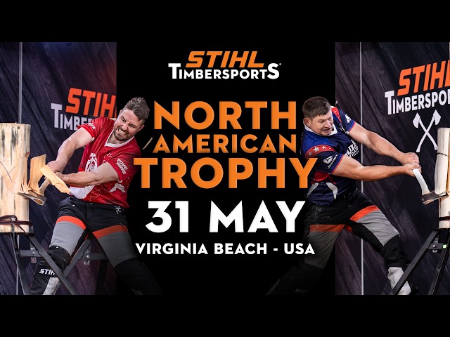 2026 STIHL TIMBERSPORTS® North American Trophy | Full Competition Livestream