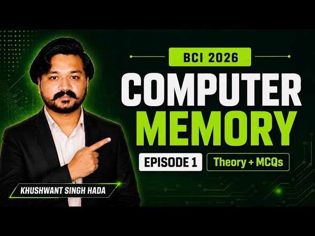 Computer Memory Full Chapter | Theory + MCQs | Most Important Topic for BCI Computer Anudeshak 2026 
