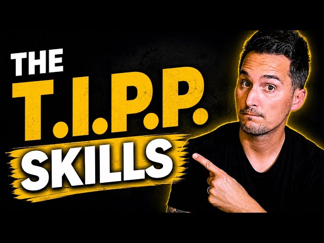 The TIPP Skills - DBT Distress Tolerance