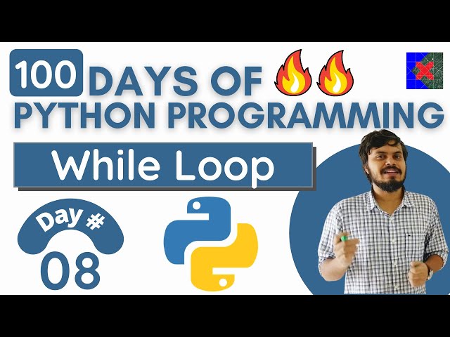While Loop in Python | Day 8 | 100 Days of Python Programming