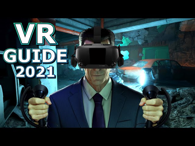 VR Guide 2021
