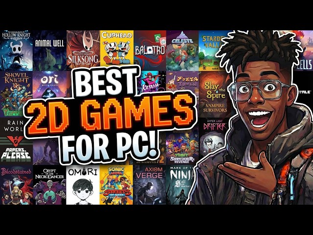TOP 50 Best 2D Games on PC You Must Play