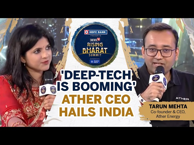 'I've Never Seen So Many Deep-Tech Founders', Ather CEO Tarun Mehta On India's Startup Boom