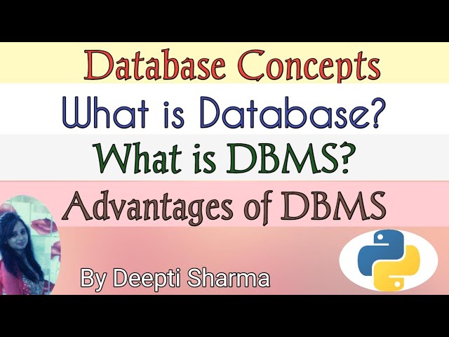 Database Concepts | Introduction to database concepts and its need | Database Management System | IP