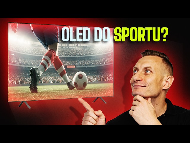 OLED for sports? This video leaves no doubt (Brightness, ghosting, burn-in) - analysis!