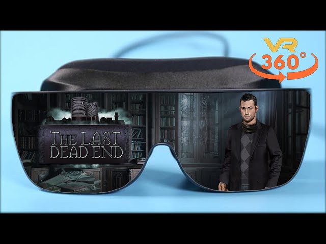 The Last DeadEnd VR 360° 4K Virtual Reality Gameplay