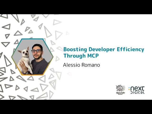 Alessio Romano - Boosting Developer Efficiency Through MCP - SCBCN 25
