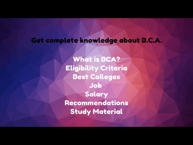 BCA Course Complete Details