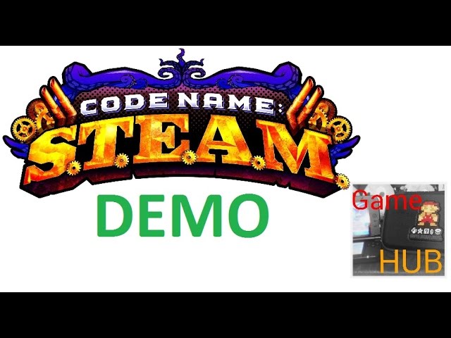 Code Name: S.T.E.A.M. Demo Part 1