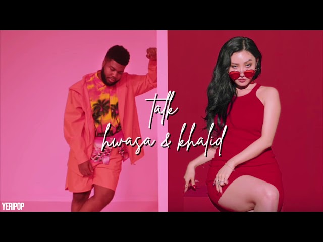 Khalid - Talk (feat. Hwasa) [Official Audio]