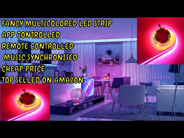 Best smart RGB Led Strip Lights for Home |App controlled
