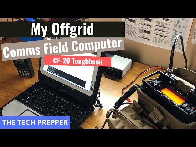 My Offgid Comms Field Computer for 2022 - CF-20 Toughbook