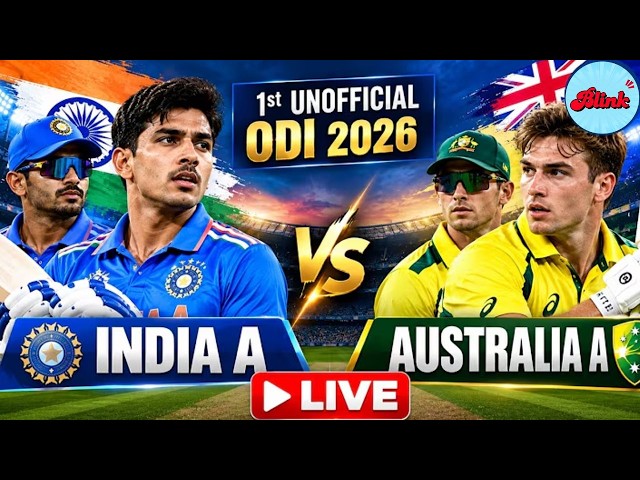 WATHC LIVE | India A vs Australia A LIVE | 1st Unofficial ODI 2026 | Live Score & Commentary