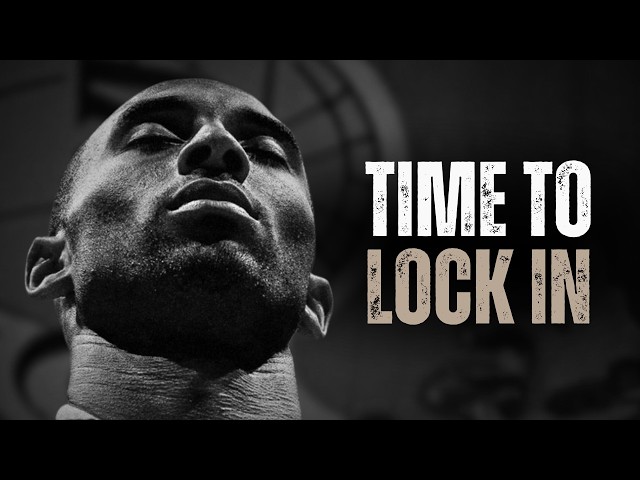 IT’S TIME TO LOCK IN - Motivational Speech