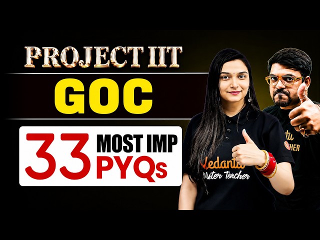GOC PYQs One Shot | JEE Main & Advanced PYQs | JEE 2027 | Shilpi Mam