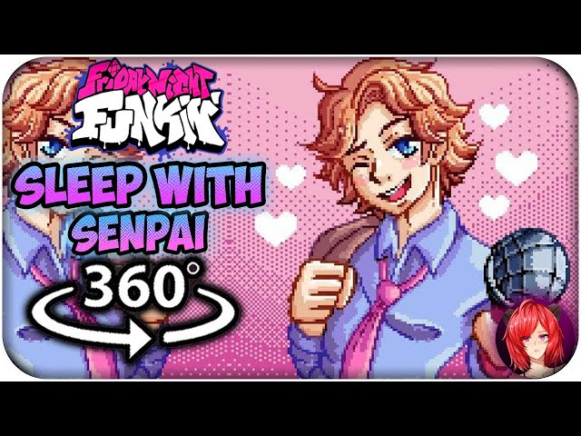 Sleep With Senpai~ [8D ASMR] 360: Friday Night Funkin' 360 VR
