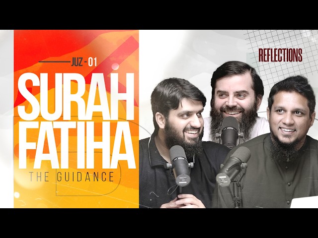 The Guidance | Quranic Reflections | Episode 1